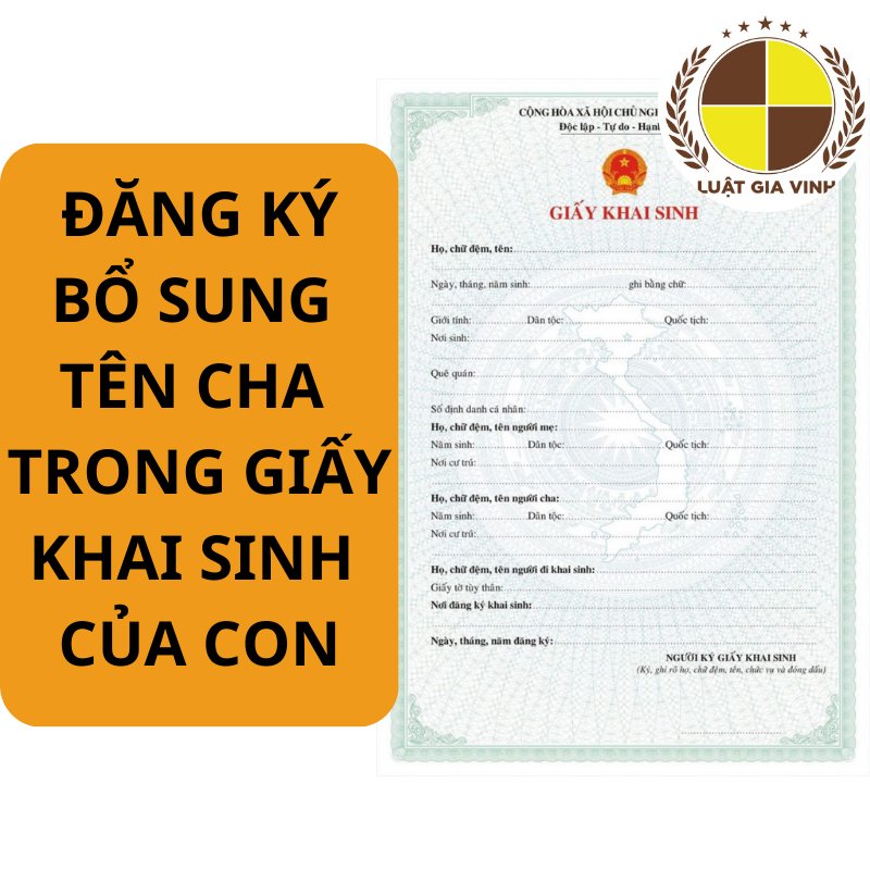 ng k b sung t n cha trong gi y khai sinh c a con Lu t Gia Vinh